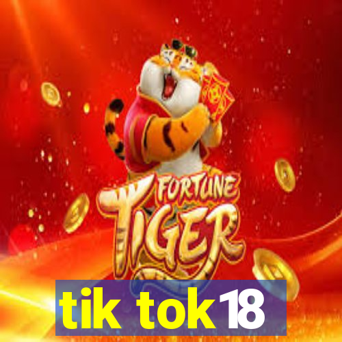 tik tok18